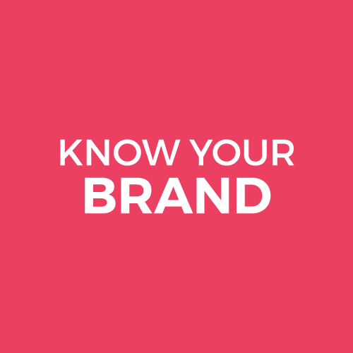 Know Your Brand